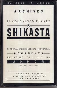 Shikasta: Re-colonised Planet 5 by Doris Lessing - 1979