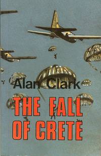 THE FALL OF CRETE by Clark, A - 1993