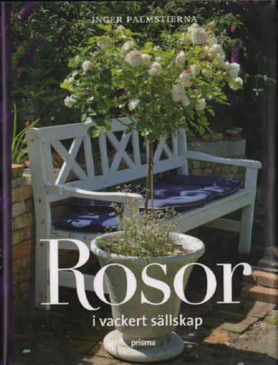 ROSOR I VACKERT SÄLLSKAP.