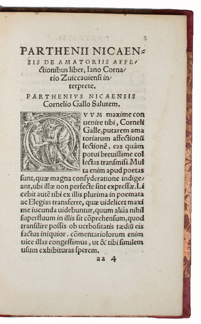 De Amatoriis Affectionibus Liber. Iano Cornario Zuiccauiensi interprete. [Peri Erotikon Pathematon]. - [EDITIO PRINCEPS OF PARTHENIUS' ONLY SURVIVING WORK] (photo 3)