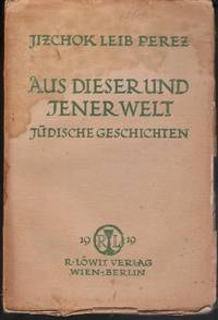 Aus dieser und jener Welt. Jüdische Geschichten