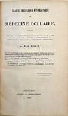 Traité théorique et pratique de médecine oculaire. Insc. to P. Ricord