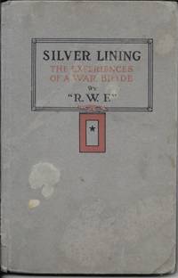 Silver Lining: The Experiences Of A War Bride