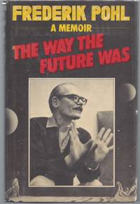 image of The Way the Future Was: A Memoir