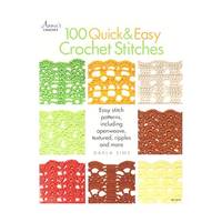 100 Quick & Easy Crochet Stitches: Easy Stitch Patterns, Including Openweave, Textured, Ripple...