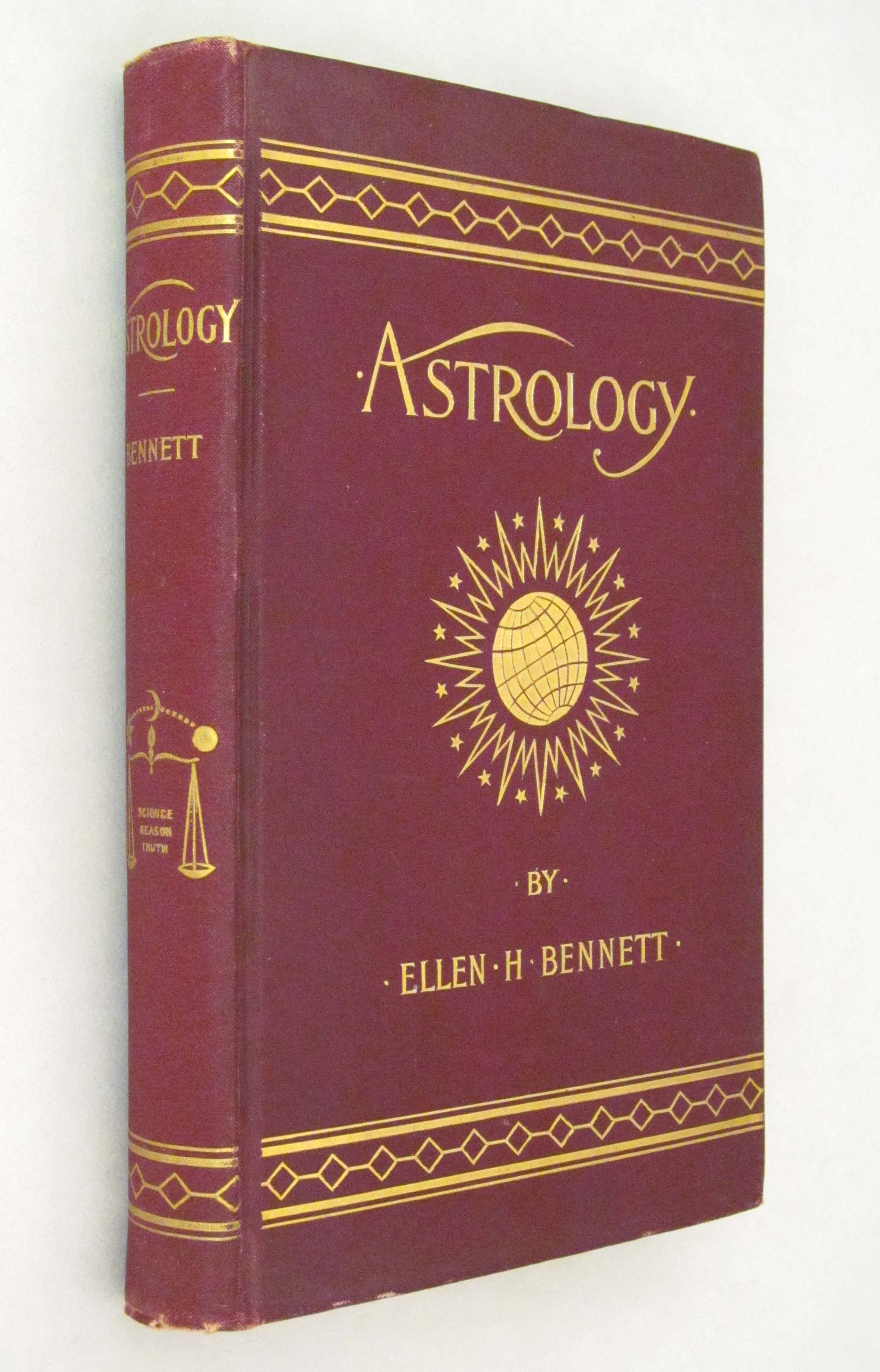 Astrology Science of Knowledge and Reason by Ellen H Bennett - First ...