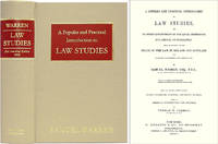 A Popular and Practical Introduction to Law Studies and to Every..