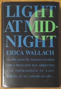 Light at Midnight by Wallach, Erica - 1967