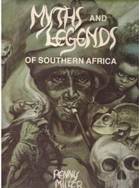 MYTHS AND LEGENDS of Southern Africa