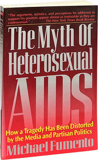 The Myth of Heterosexual AIDS