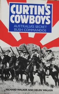 Curtin&#039;s Cowboys by Richard Walker and Helen Walker - 1989