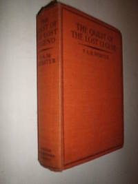 The Quest Of The Lost Legend by Webster F.A.M - 1937