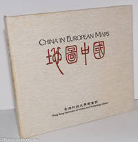 cover of China in European Maps: A Library Special Collection