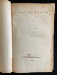 Three Years in Chili