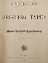Specimens of Printing Types Made at Bruce's New York Type Foundry [with supplements 1-5]; [bound with] De Vinne, Theo. L.: The Invention of Printing. A collection of Facts and Opinions...Illustrated With Fac-Similes of Early Types and Wood-cuts