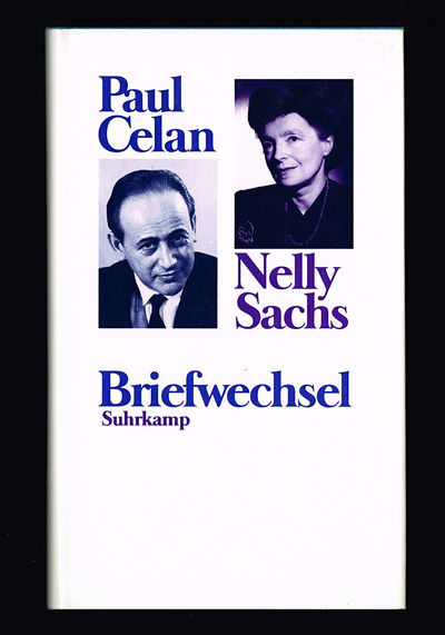 Paul Celan / Nelly Sachs Briefwechsel.