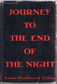 Journey to the End of the Night by CELINE, Louis-Ferdinand - 1934