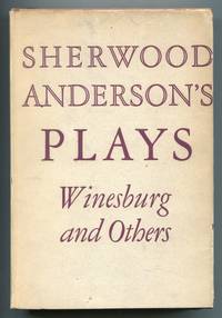 Plays: Winesburg and Others