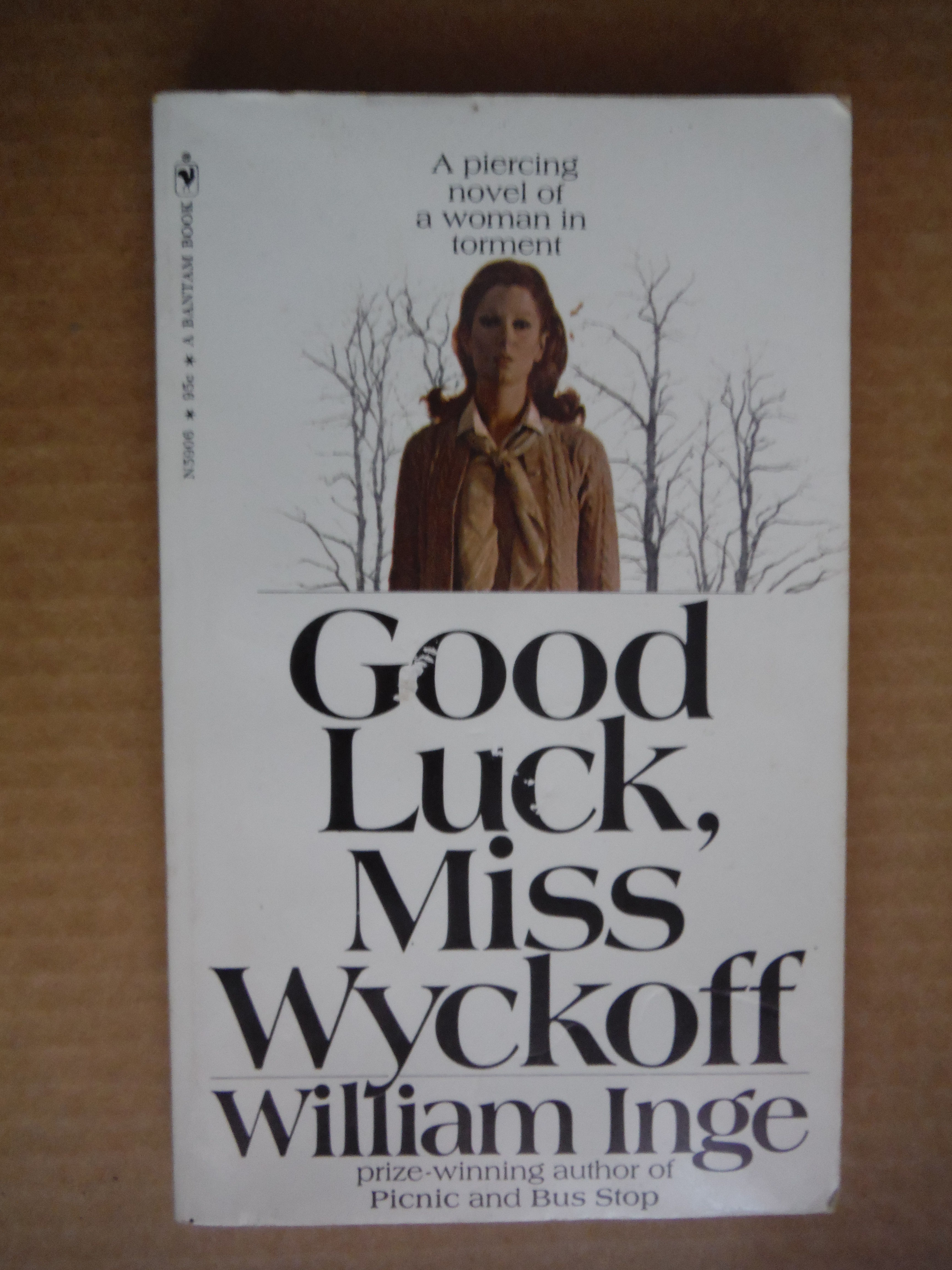Good Luck, Miss Wyckoff ; a Novel by Inge, William - 1971