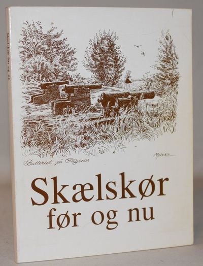 Skælskør før og nu.
