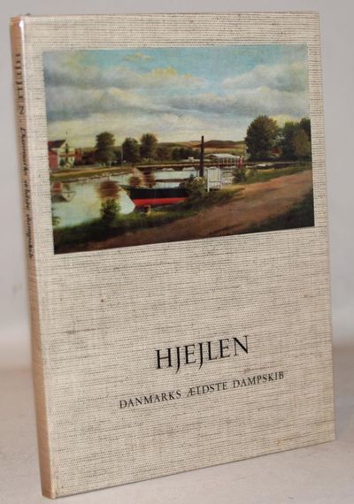 Hjejlen. Danmarks ældste dampskib og sejladsen…