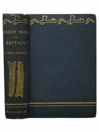 Early Man in Britain and His Place in the Tertiary Period de Dawkis, W. Boyd - 1880