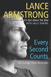 Every Second Counts by Armstrong, Lance - 2004