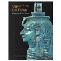 image of Egyptian Art at Eton College: Selections from the Myers Museum