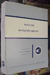 Space for Mankind&#39;s Benefit: The Proceedings of a Space Congress Held  November 15-19, 1971... NASA SP-313