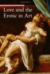 Love and the Erotic in Art (Guide to Imagery) (Getty Publications -)