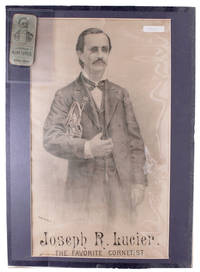 Joseph R. Lucier, The Favorite Cornetist