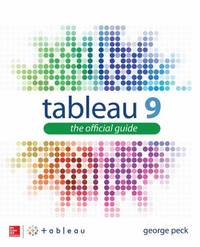 Tableau 9: the Official Guide
