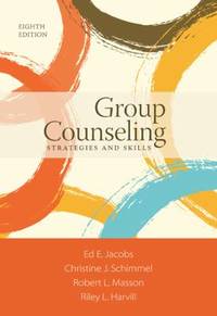 Group Counseling: Strategies and Skills (8th Edition)