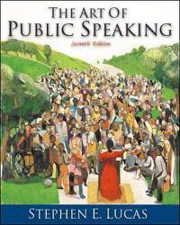 The Art of Public Speaking by Stephen E. Lucas - 2000-04-01