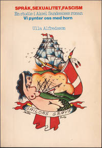 SPRÅK, SEXUALITET, FASCISM. En studie i Aksel Sandemoses roman Vi pynter oss med horn.