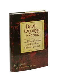 Devil-Worship in France with Diana Vaughan and the Question of Modern Palladism