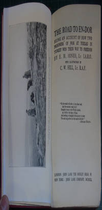 The Road To En-Dor being an account of how two prisoners of war at Yozgad in Turkey won their way to Freedom by E H Jones - Hardcover - 4th Edition - 1000 - from Hanselled Books (SKU: 76272)