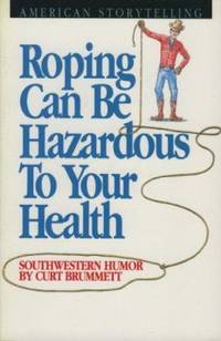 Roping Can be Hazardous to Your Health