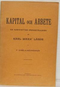 Kapital och arbete. En kortfattad framställning…