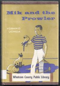 Mik and the Prowler by Uchida, Yoshiko (illus. by William M. Hutchinson)