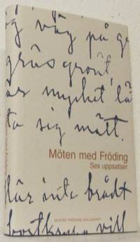 Möten med Fröding. Sex uppsatser.