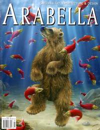 image of Arabella : Volume 5 Issue 3 : 2012: Candian Art, Architecture & Design (Signed By Editor)