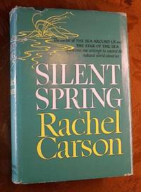 SILENT SPRING by CARSON, Rachel - 1962