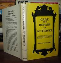 Care And Repair Of Antiques By Ormsbee Thomas H