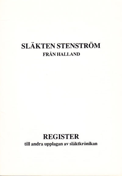 Släkten Stenström från Halland. Register till…
