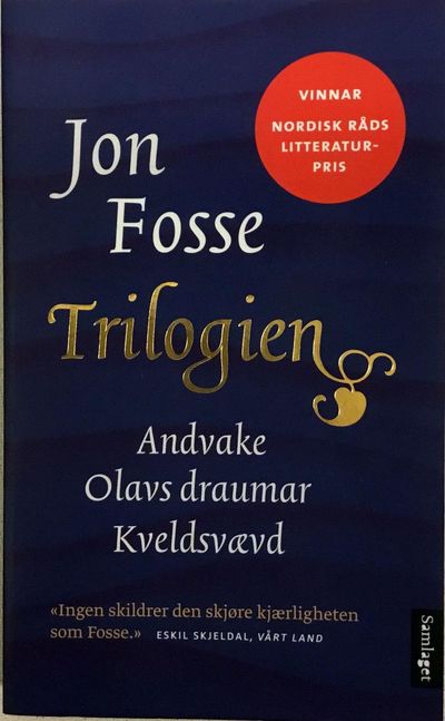 Trilogien. Andvake. Olavs draumar. Kveldsvævd. 2.…