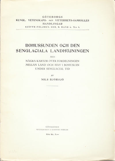 Bohussunden och den senglaciala landhöjningen.…