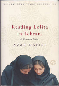 Reading Lolita in Tehran: A Memoir in Books