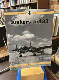 Black Cross Volume I: Junkers 188