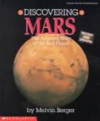 Discovering Mars : The Amazing Story of the Red Planet
